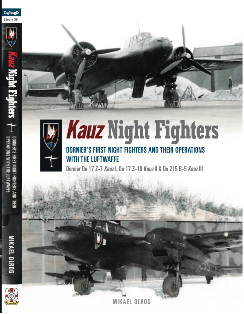 Kauz Night Fighters: Dornier’s first night fighters and their operations with the Luftwaffe